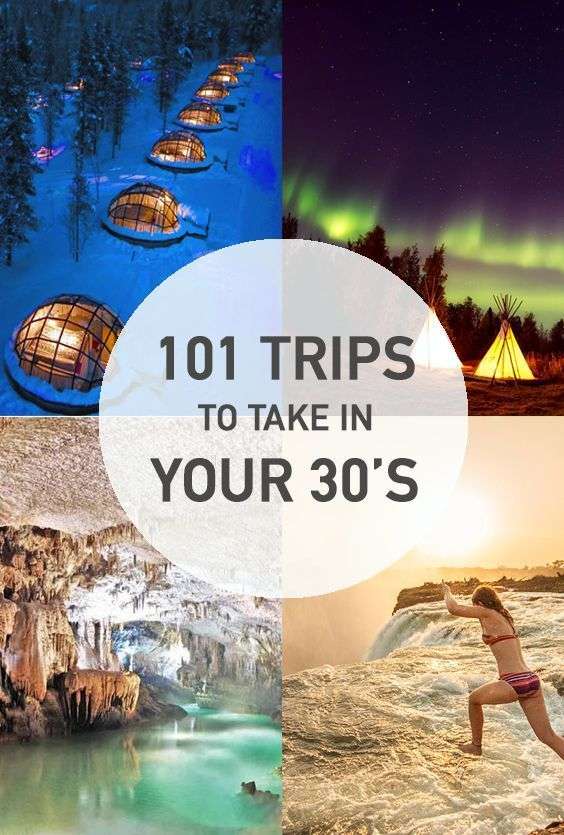 101 Trips to take in your 30