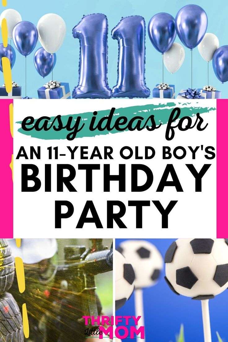 11 year old boy birthday party ideas