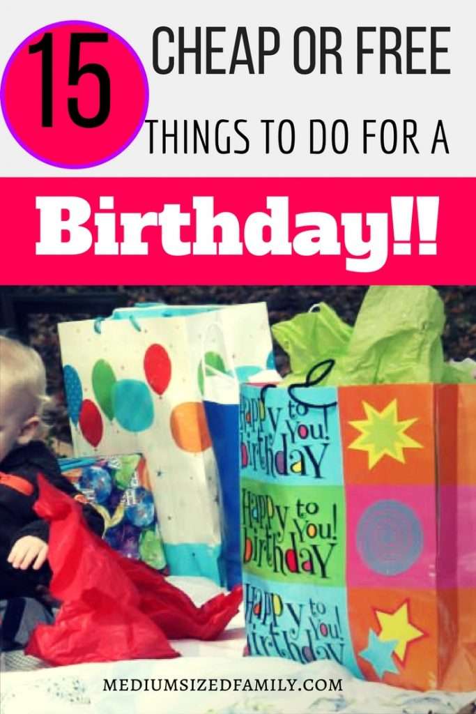 15 Fun Things To Do For A Birthday That Will Fit Your Budget