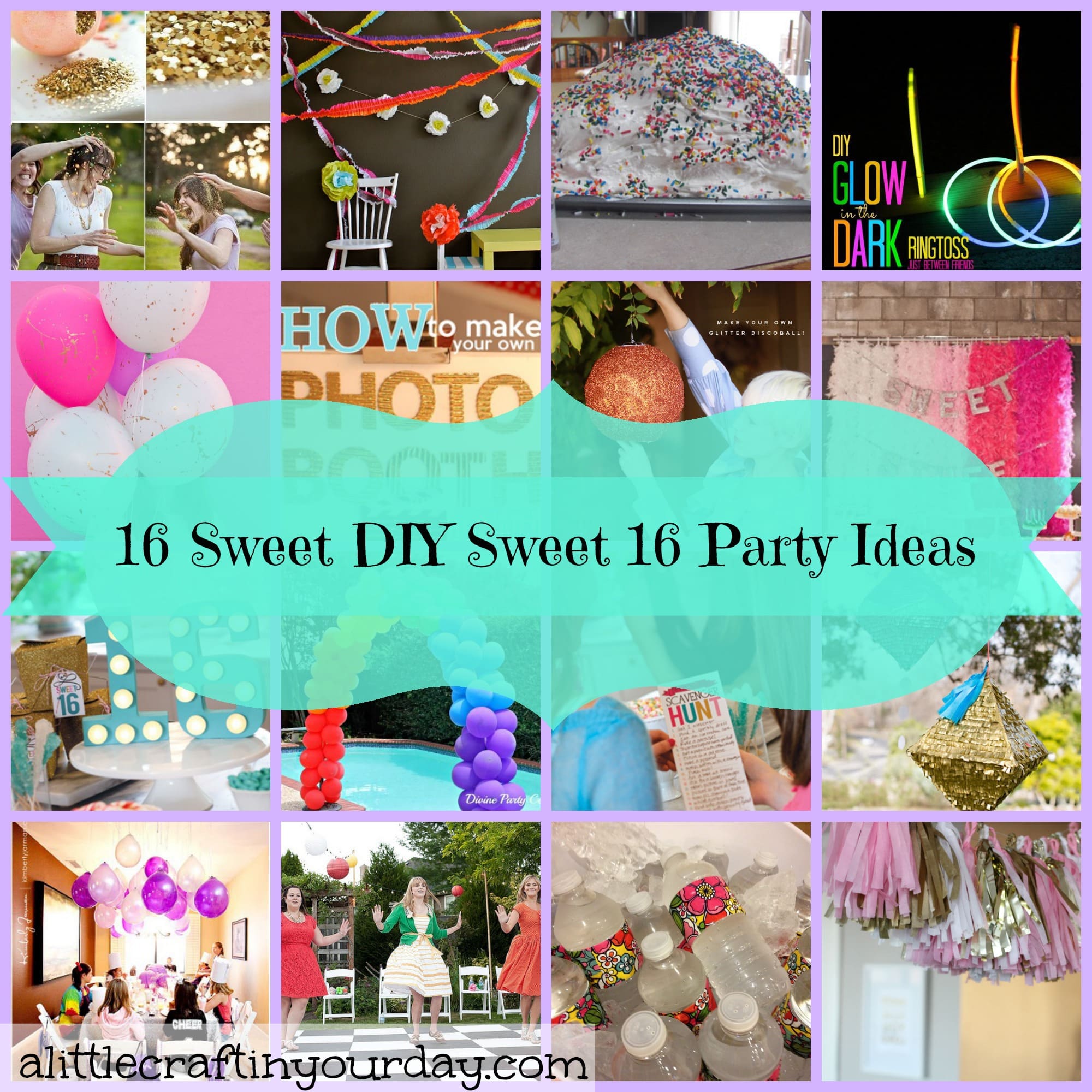 16 Sweet DIY Sweet 16 Party Ideas