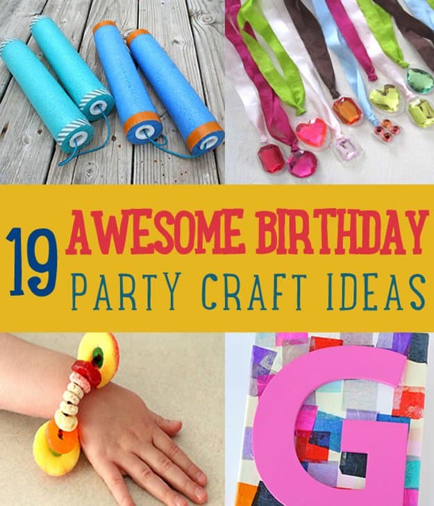 19 Awesome Birthday Party Craft Ideas that Will Make Your Day Special ...