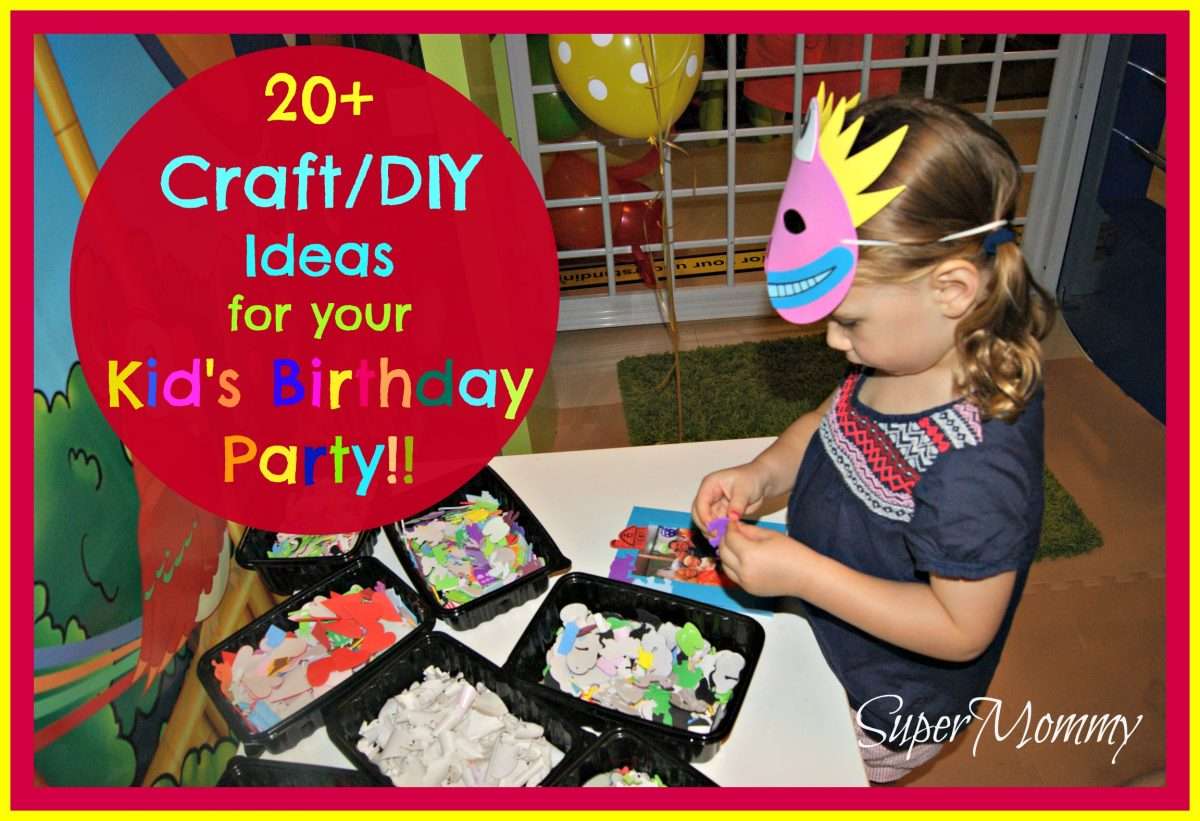 20+ DIY/Craft Ideas for Your Kid