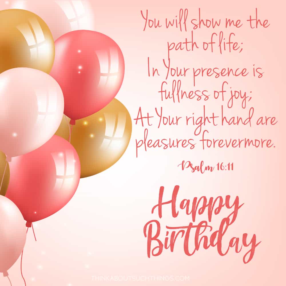 35 Uplifting Bible Verses For Birthdays [With Images ...