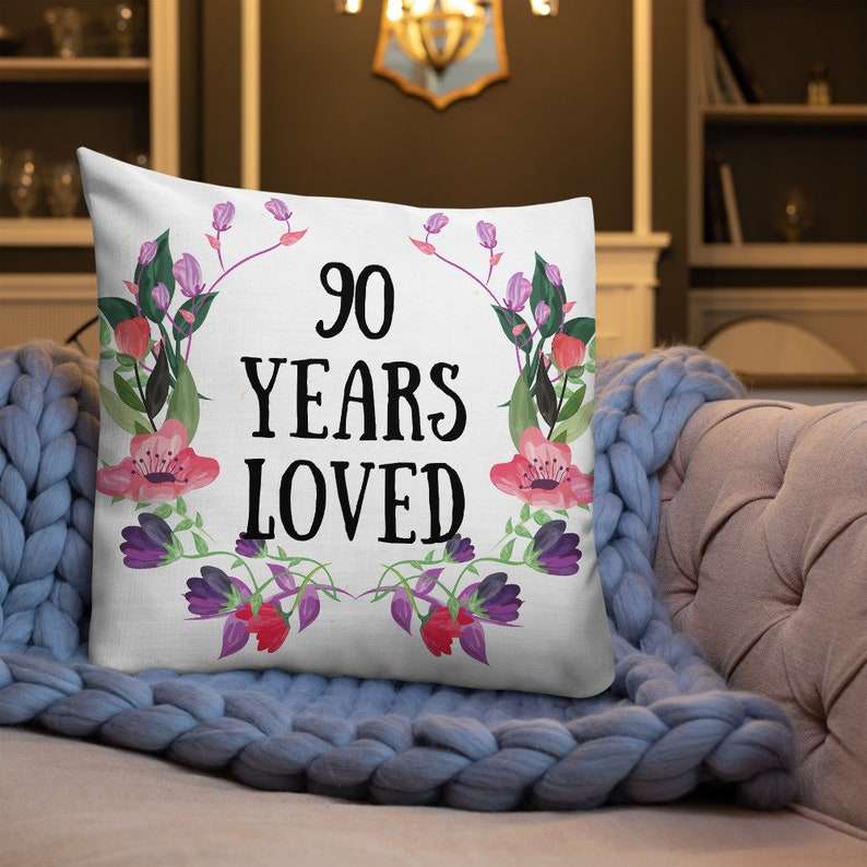 90 Years Loved 90 Year Old Female 90th Birthday Gifts For ...