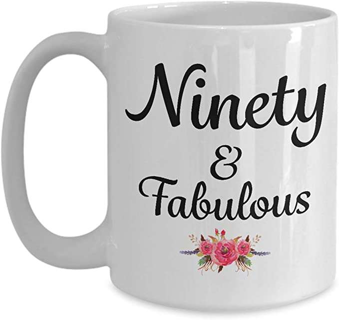 Amazon.com: Ninety and Fabulous Coffee Mug