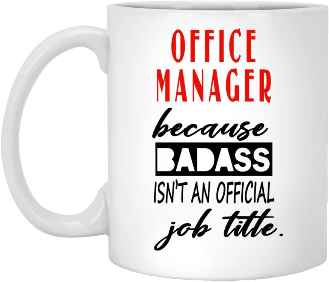Amazon.com: Office Manager Because Badass Isn