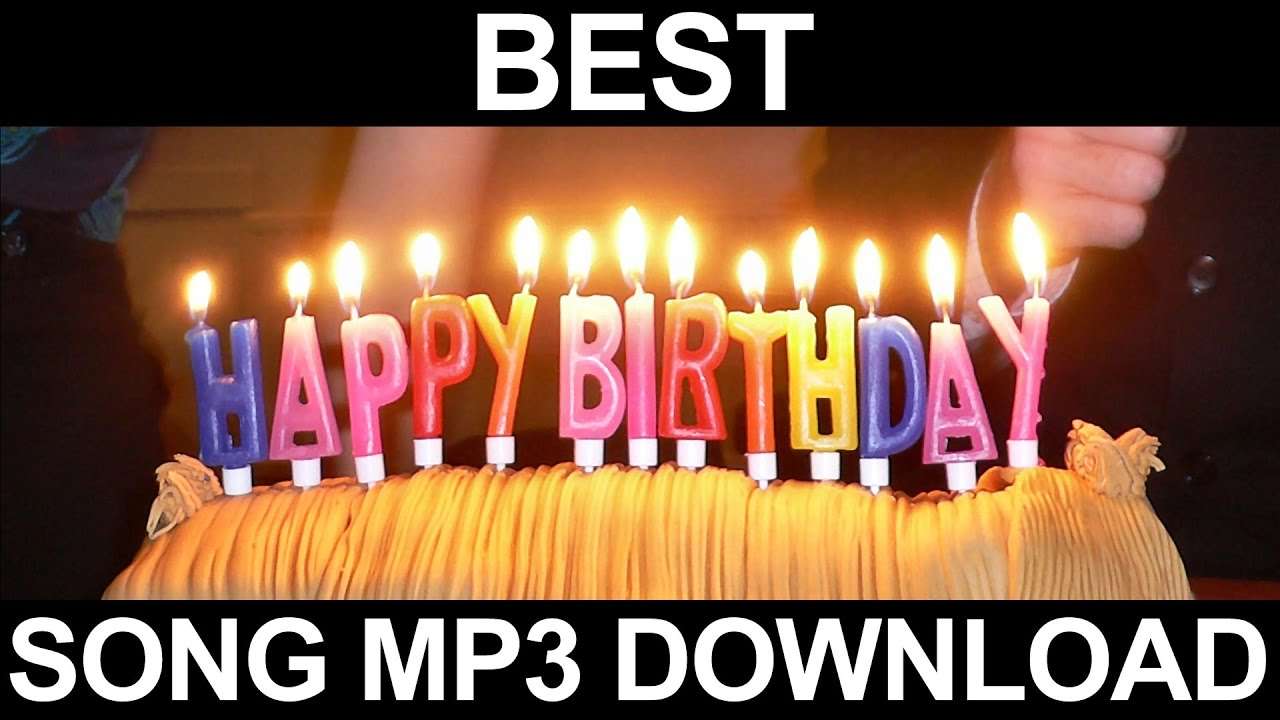 Best Happy Birthday Song Mp3 Free Download