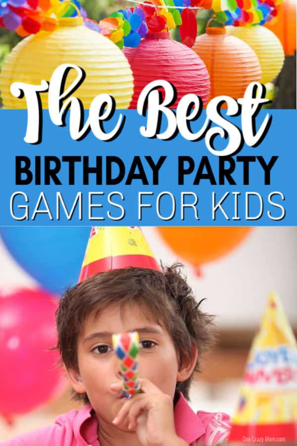 BIRTHDAY PARTY GAMES FOR KIDS