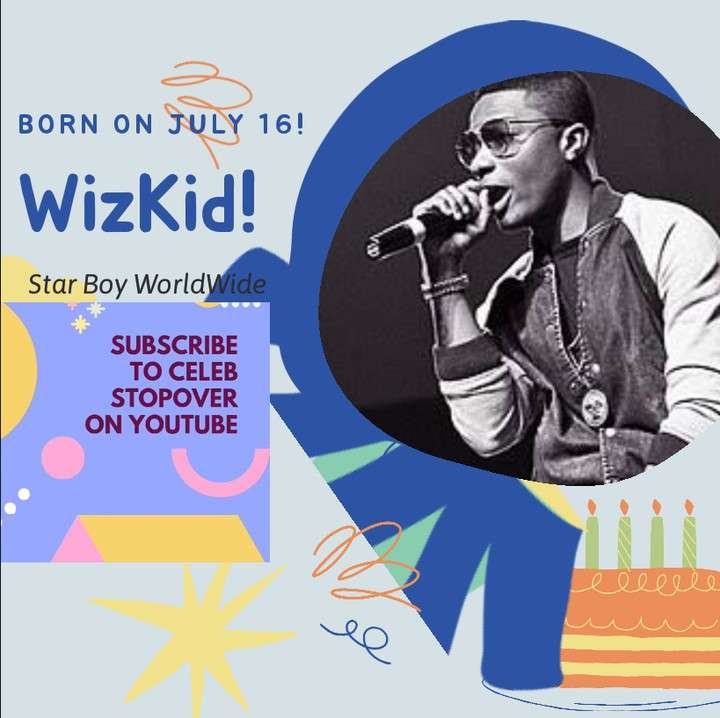 Congratulations Starboy! Birthday Wishes From Celeb Stopover ...