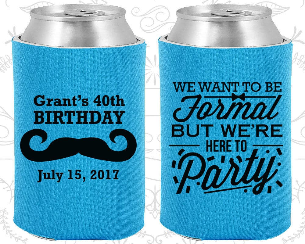 Custom 40th Birthday Party Favors Koozies (20131) Mustache Birthday ...