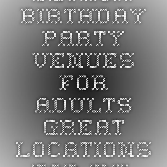 Detroit Birthday Party Venues for Adults