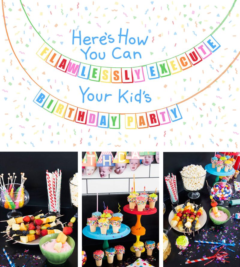 Heres How You Can Flawlessly Execute Your Kids Birthday Party