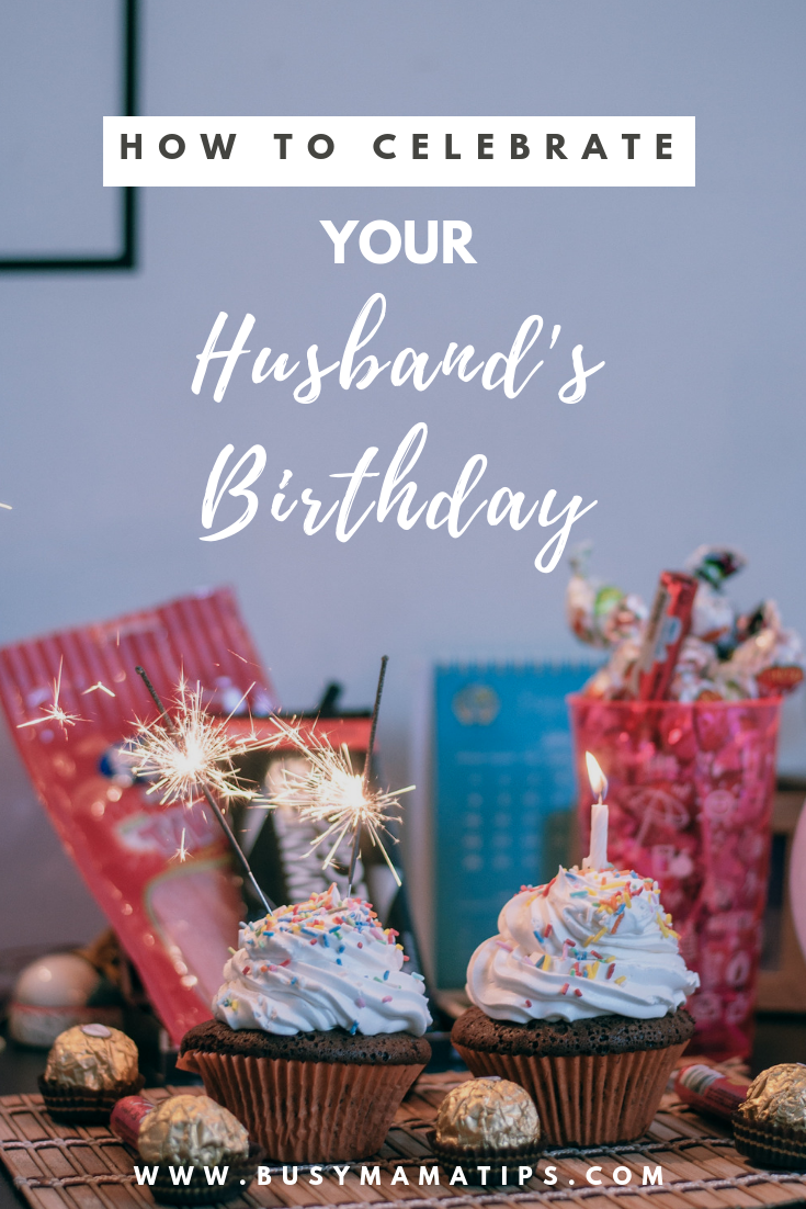 How To Celebrate Husband