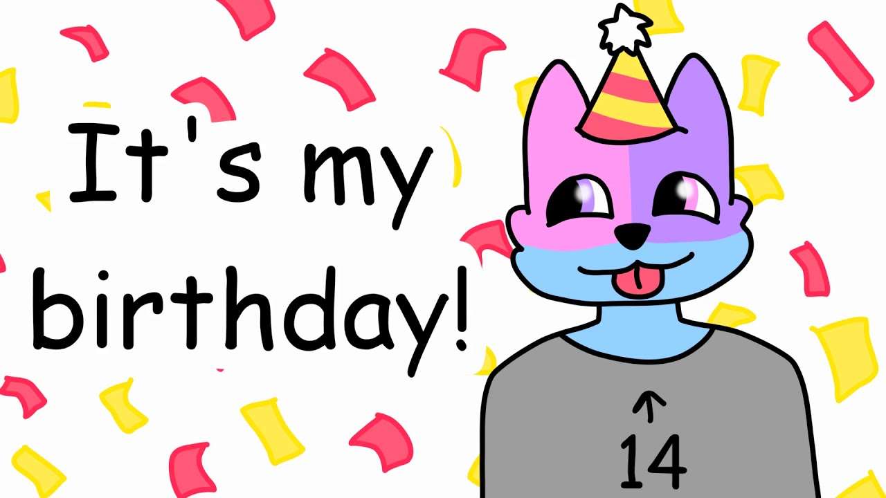 My 14th Birthday! (13+)