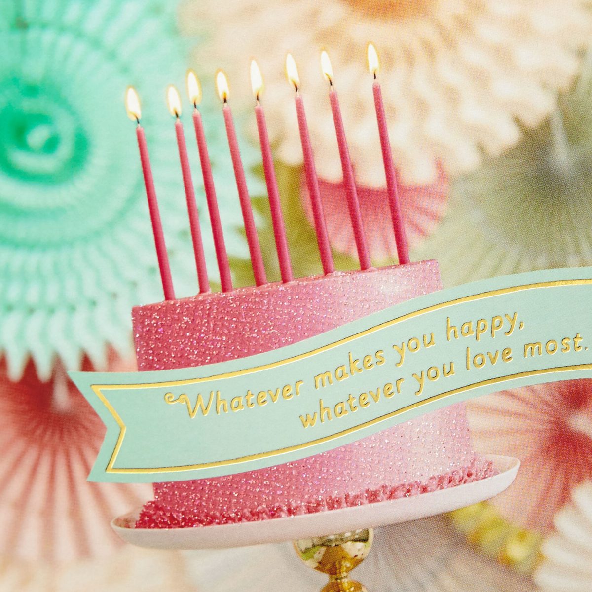 Pink Cake Whatever Makes You Happy Birthday Card