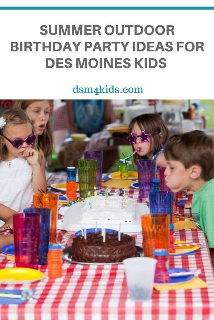 Summer Outdoor Birthday Party Ideas for Des Moines Kids