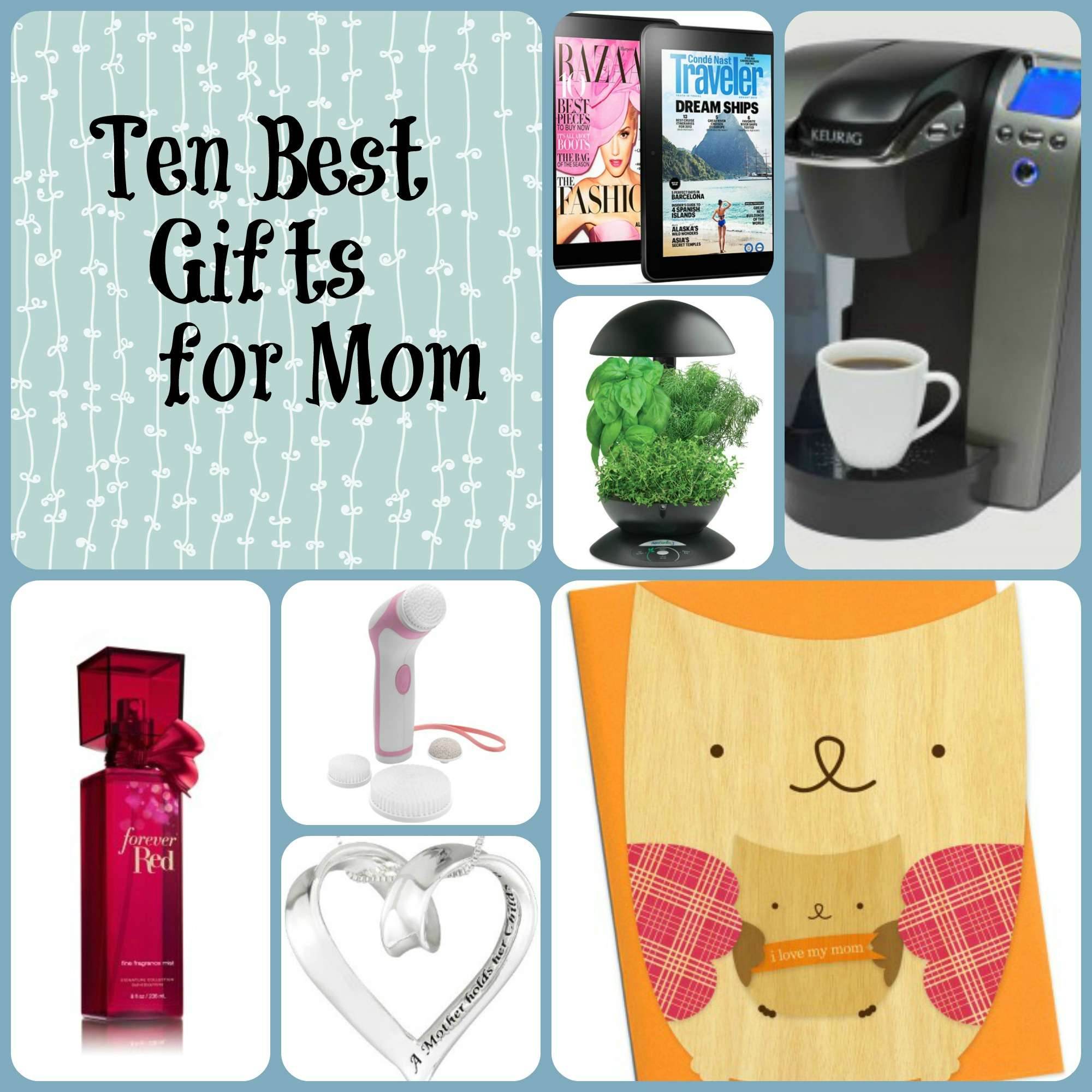 Ten Best Gifts for Mom