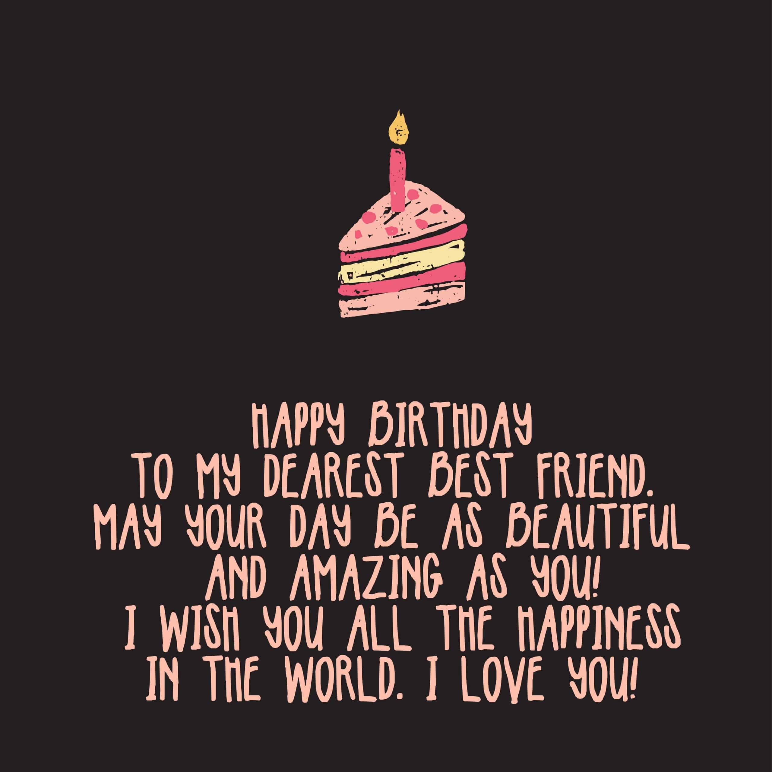The 225 Happy Birthday to My Best Friend Quotes  Top Happy Birthday Wishes
