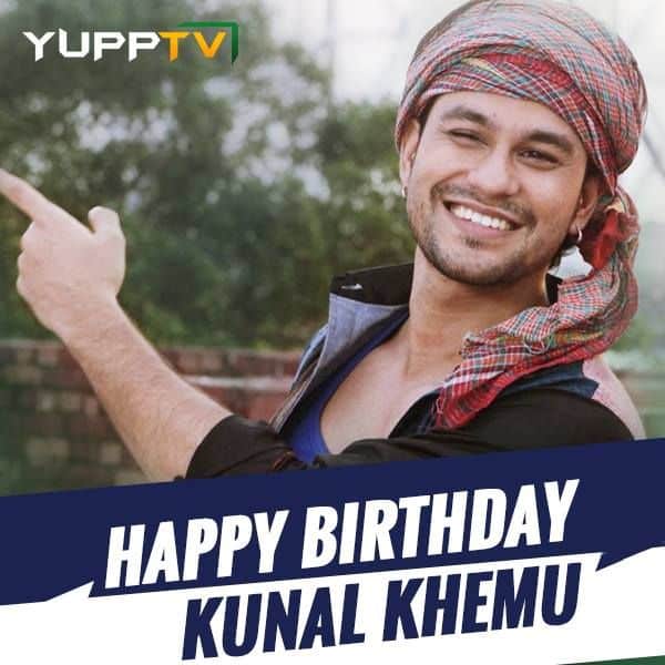 #YuppTV wishes a very #HappyBirthday to #KunalKhemu